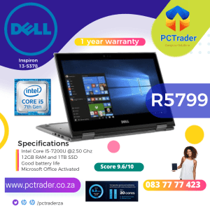 Dell Inspiron 13-5378 Series - Core i5-7th gen , 12GB ram pc4, 1TB SSD, 2 IN 1 TOUCHSCREEN (Second hand score 9.6/10)